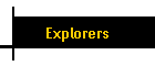 Explorers