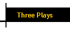 Three Plays